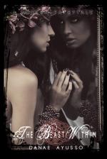 A Modern Fairytale: The Beast Within