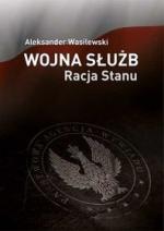 Wojna służb. Racja stanu