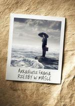 Okładka Rzeźby w maśle. Prozy z pamięci