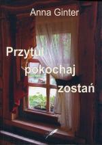 Przytul, pokochaj, zostań