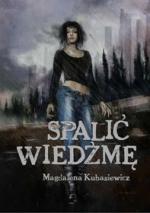 Okładka Spalić wiedźmę