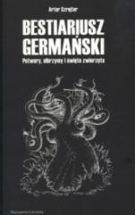 Bestiariusz germański. Potwory, olbrzymy i święte zwierzęta