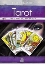 Tarot dla początkujących. Jak zrozumieć i interpretować Tarota