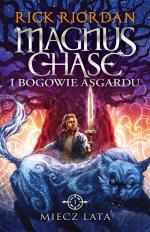 Okładka Magnus Chase i Bogowie Asgardu: Miecz Lata