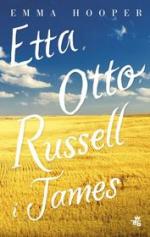 Etta, Otto, Russell i James