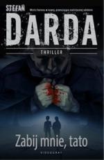 Okładka Zabij mnie, tato