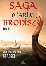 Okładka Saga o jarlu Broniszu. Tom 3. Rok Tysiączny