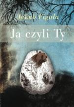 Ja czyli Ty