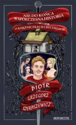 Nie do końca współczesna historia o księżniczkach i rycerzach