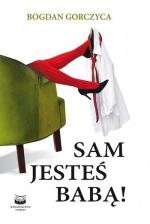 Okładka Sam jesteś babą!