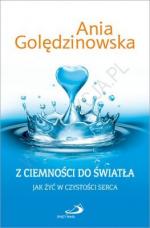 Okładka Z ciemności do światła. Jak żyć czystością