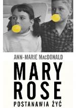 Okładka Mary Rose postanawia żyć