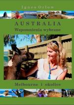 Okładka Australia. Wspomnienia wybrane. Melbourne i okolice