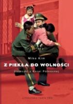 Okładka Z piekła do wolności. Ucieczki z Korei Północnej