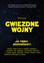 Okładka Gwiezdne Wojny. Jak podbiły wszechświat?