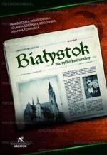 Okładka Białystok nie tylko kulturalny