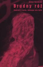 Brudny róż. Zapiski z życia, którego nie było
