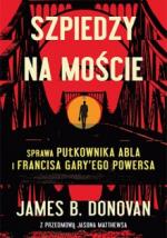 Okładka Szpiedzy na moście
