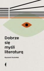 Okładka Dobrze się myśli literaturą