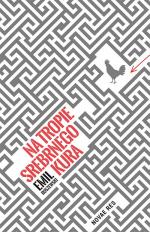 Okładka Na tropie srebrnego kura