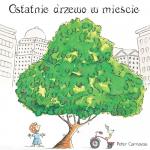 Ostatnie drzewo w mieście