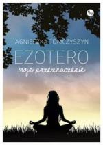 Ezotero. Moje przeznaczenie