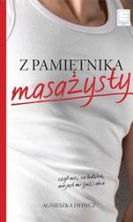 Okładka Z pamiętnika masażysty, czyli nic, co ludzkie, nie jest mi (już) obce