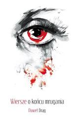 Wiersze o końcu mrugania