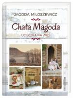 Okładka Chata Magoda. Ucieczka na wieś