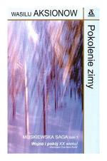 Okładka Moskiewska saga 01 - Pokolenie zimy