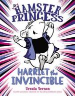 Okładka Hamster Princess: Harriet the Invincible