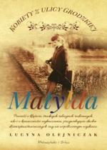 Okładka Kobiety z ulicy Grodzkiej. Matylda