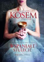 Okładka Sułtanka Kösem. Księga 1. W haremie
