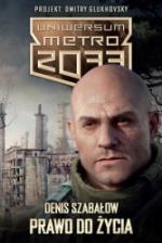 Okładka Uniwersum Metro 2033. Prawo do życia