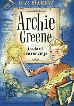Okładka Archie Greene i sekret czarodzieja