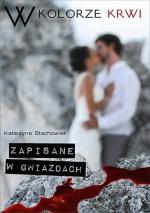 Okładka W kolorze krwi. Zapisane w gwiazdach