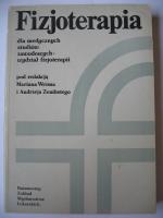 Okładka Fizjoterapia dla medycznych studiów zawodowych - wydział fizjoterapii