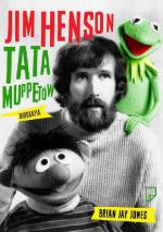Okładka Jim Henson. Tata Muppetów