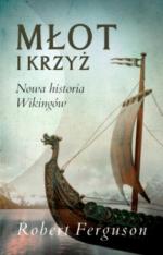 Okładka Młot i krzyż. Nowa historia wikingów