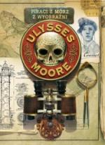 Okładka Ulysses Moore: Piraci z Mórz Wyobraźni