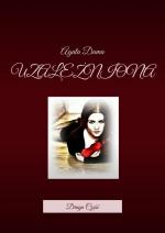 Okładka UZALEŻNIONA Druga Część