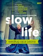 Okładka Slow life według ojca Leona
