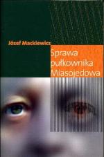 Okładka Sprawa pułkownika Miasojedowa