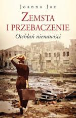 Okładka Zemsta i przebaczenie. Otchłań nienawiści
