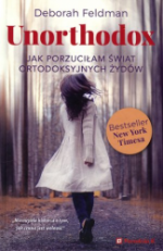 Okładka Unorthodox. Jak porzuciłam świat ortodoksyjnych żydów