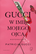 Okładka Gucci. W imię mojego ojca