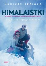 Okładka Himalaistki. Opowieść o kobietach, które pokonały każdy szczyt