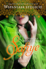 Okładka Tajemnice dworu sułtana. Safiye. Księga 10