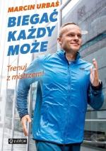 Okładka Biegać każdy może. Trenuj z mistrzem!