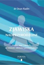 Okładka Zjawiska nadprzyrodzone. Nauka, joga i dowody na istnienie zdolności paranormalnych